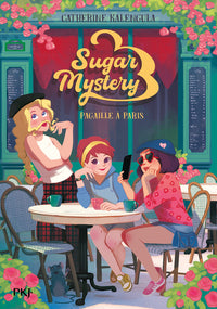 Sugar mystery - tome 4 pagaille a paris - vol04 - Livre d'occasion