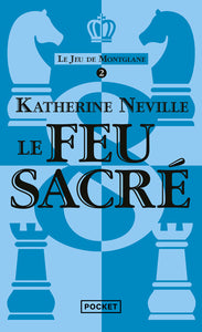 LE JEU DE MONTGLANE - TOME 02 LE FEU SACRE - Livre d'occasion
