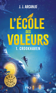 L'ECOLE DES VOLEURS - CROOKHAVEN TOME 1 - VOL01 - Livre d'occasion