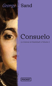 CONSUELO - VOLUME 2 LA COMTESSE DE RUDOLSTADT - Livre d'occasion