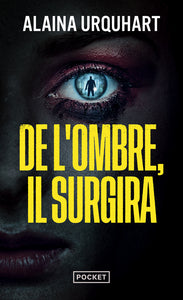 De l'ombre, il surgira - Livre d'occasion