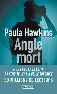 Angle mort, livre de poche de Paula Hawkins, Thriller passionnant par l'autrice du best seller "La Fille du train", Par la nouvelle reine du thriller, Livre nouveauté 2024 - Livre d'occasion