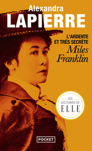 L'ARDENTE ET TRES SECRETE MILES FRANKLIN - Livre d'occasion