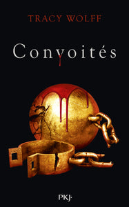 Assoiffés - tome 03 : Convoités - Livre d'occasion