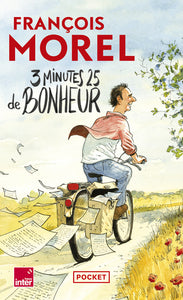 3 minutes 25 de bonheur - chroniques 2021-2023 - Livre d'occasion
