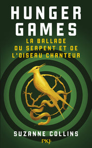 HUNGER GAMES - LA BALLADE DU SERPENT ET DE L'OISEAU CHANTEUR - Livre d'occasion