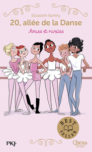 20, ALLEE DE LA DANSE - TOME 1 AMIES ET RIVALES - Livre d'occasion