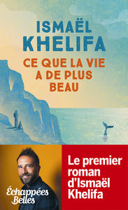 CE QUE LA VIE A DE PLUS BEAU - Livre d'occasion