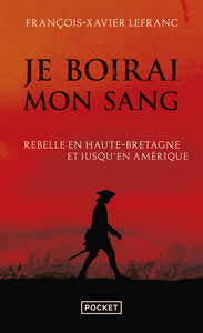 Je boirai mon sang - Livre d'occasion
