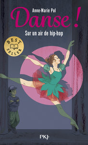 Danse ! - tome 4 sur un air de hip-hop - vol04 - Livre d'occasion