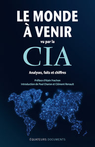 LE MONDE A VENIR VU PAR LA CIA - Livre d'occasion