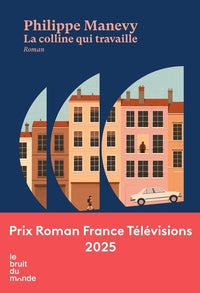 La colline qui travaille - Livre d'occasion