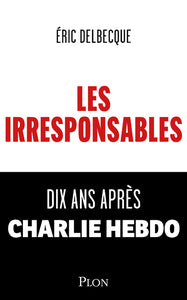 Les irresponsables - Livre d'occasion