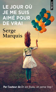 LE JOUR OU JE ME SUIS AIME POUR DE VRAI - Livre d'occasion