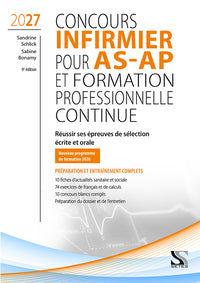 CONCOURS INFIRMIER POUR AS-AP ET FORMATION PROFESSIONNELLE CONTINUE 2027 : EPREUVES DE SELECTION ECR - Livre d'occasion