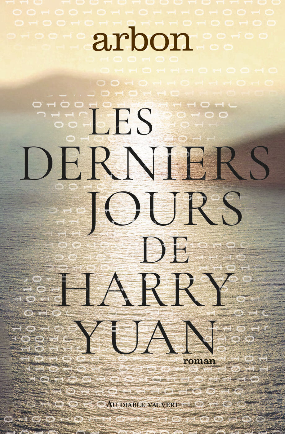 Les derniers jours de harry yuan - Livre d'occasion