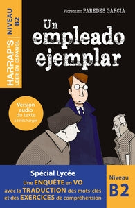Leer en espanol - b2 - un empleado ejemplar - Livre d'occasion
