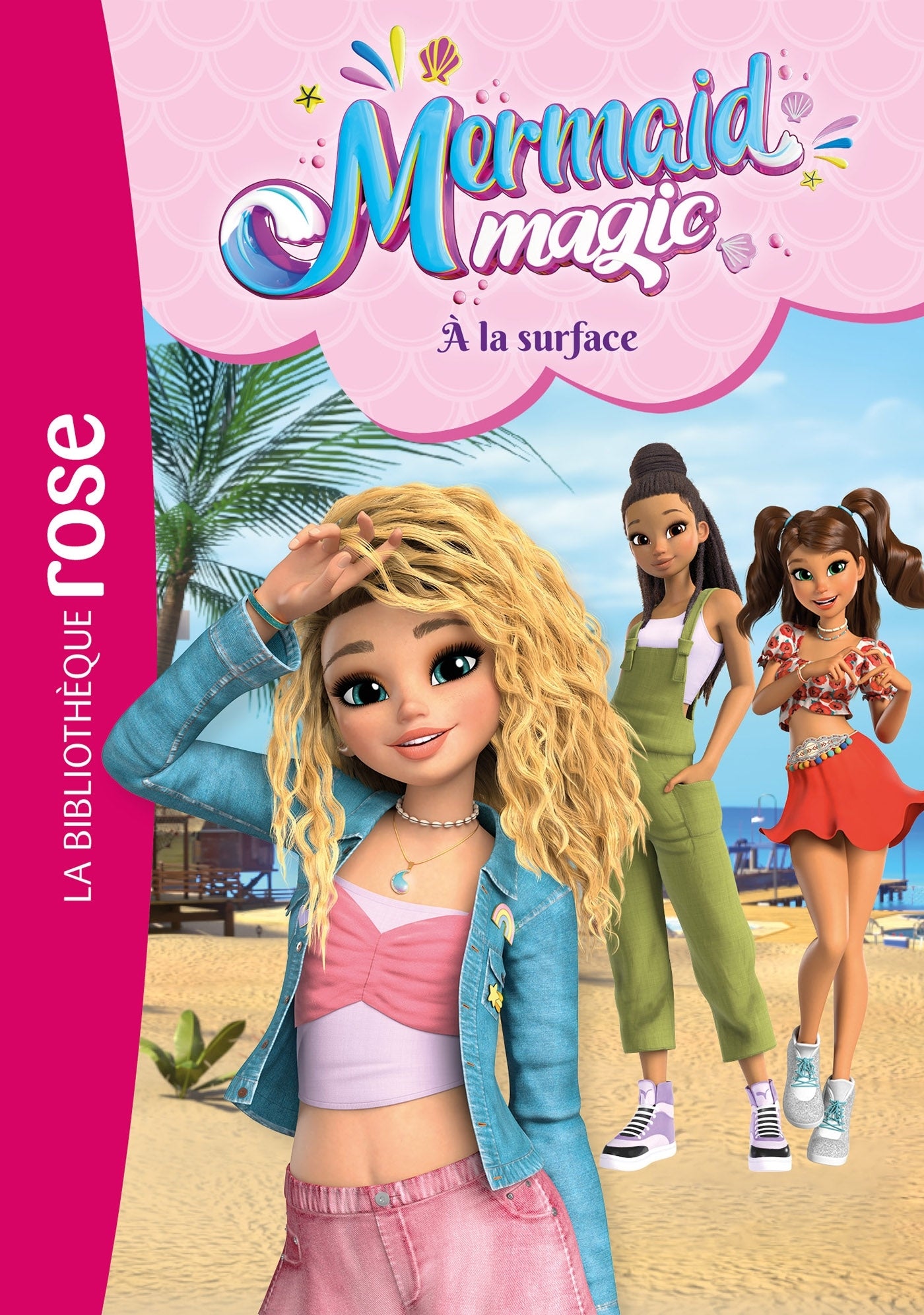 Mermaid magic - t02 - mermaid magic 02 - a la surface - Livre d'occasion