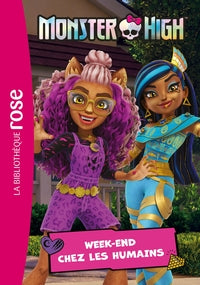 Monster high - t06 - monster high 06 - week-end chez les humains - Livre d'occasion