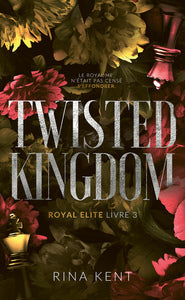 TWISTED KINGDOM, ROYAL ELITE TOME 3 - Livre d'occasion