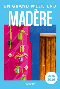Madère Guide Un Grand Week-end - Livre d'occasion