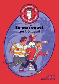 Le livre de mes 10 ans - le perroquet qui begayait - Livre d'occasion