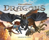 Dragons (film) - l'album du film - Livre d'occasion