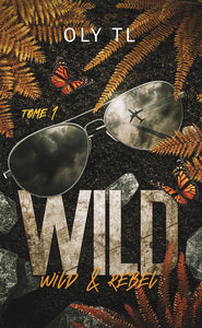 WILD & REBEL - WILD TOME 1 - Livre d'occasion