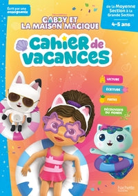 GABBY ET LA MAISON MAGIQUE - CAHIER DE VACANCES 2026 - DE LA MOYENNE SECTION A LA GRANDE SECTION - Livre d'occasion