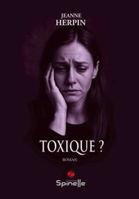 Toxique ? - Livre d'occasion