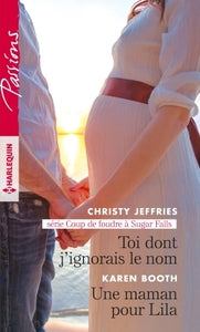Toi dont j'ignorais le nom - une maman pour Lila - Livre d'occasion