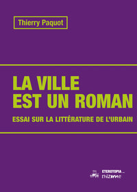 LA VILLE EST UN ROMAN - Livre d'occasion