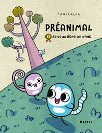 Preanimal - je veux etre un chat - Livre d'occasion