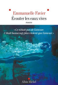 Ecouter les eaux vives - Livre d'occasion
