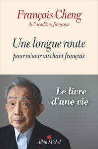 Une longue route pour m'unir au chant francais - Livre d'occasion