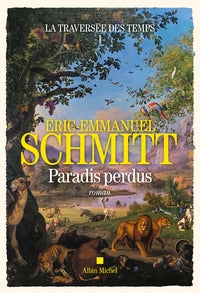 La Traversée des temps - tome 1 - Paradis perdus - Livre d'occasion