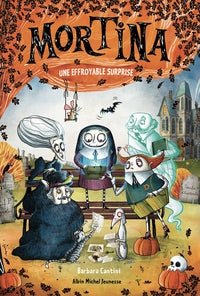 Mortina - tome 5 - une effroyable surprise - Livre d'occasion
