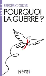 Pourquoi la guerre ? (Espaces Libres - Idées) - Livre d'occasion