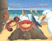 L'histoire du crabe qui marchait tout droit - Livre d'occasion