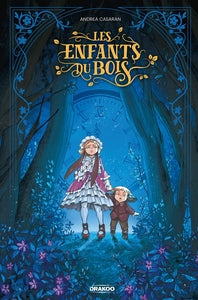 ENFANTS DU BOIS (LES) - T01 - LES ENFANTS DU BOIS - HISTOIRE COMPLETE - Livre d'occasion