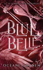 Blue belle - tome 3 - le final de la serie - Livre d'occasion