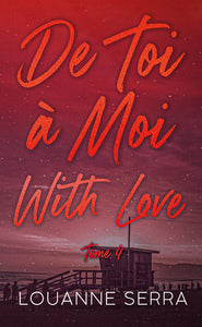 De toi a moi with love - tome 4 - Livre d'occasion