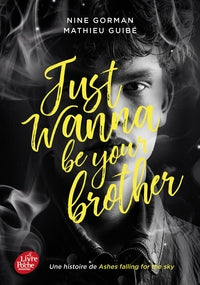 Ashes falling for the sky - t03 - just wanna be your brother - Livre d'occasion
