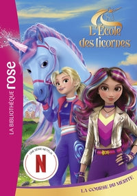 L'ecole des licornes (la serie tv), tome 02 - la course du merite - Livre d'occasion