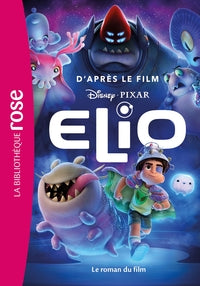 Bibliothèque Disney - Elio - Le roman du film - Livre d'occasion