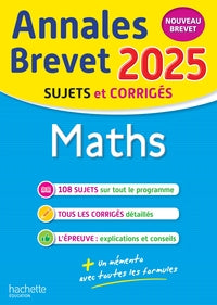 Annales brevet : Maths - 3e - Sujets et corrigÃ©s (Ã©dition 2025) - Livre d'occasion