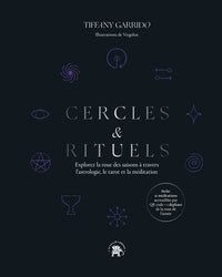 CERCLES & RITUELS - EXPLOREZ LA ROUE DES SAISONS A TRAVERS L'ASTROLOGIE, LE TAROT ET LA MEDITATION - Livre d'occasion