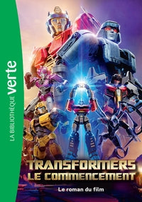 Films bb verte 8-10 - transformers : le commencement - le roman du film - Livre d'occasion