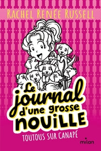 Le journal d'une grosse nouille, tome 10 - toutous sur canape (poche) - Livre d'occasion