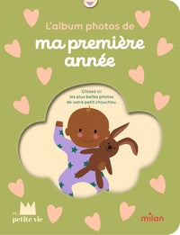 Mon album photos - ma premiere annee - des la naissance - Livre d'occasion